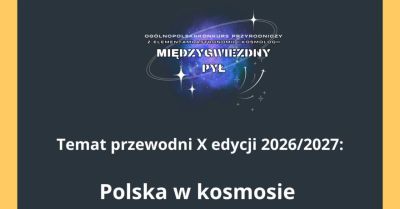 Konkurs Międzygwiezdny pył pod hasłem Polska w kosmosie